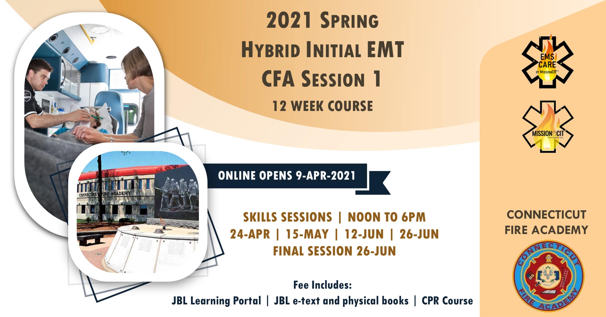2021 Spring EMT Initial Course | CFA Session 1 | Connecticut Fire Academey EMS Training | fully accredited Hybrid EMT Initial course