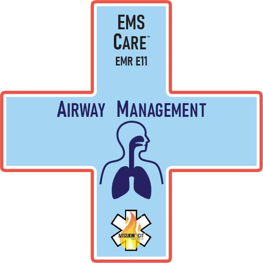 EMR Initial | EMS Care Ch EMR- E11 | Airway Management