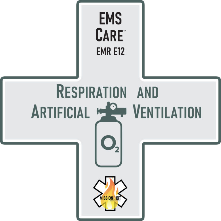 EMR Initial | EMS Care Ch EMR- E12 | Respiration and Artificial Ventilation