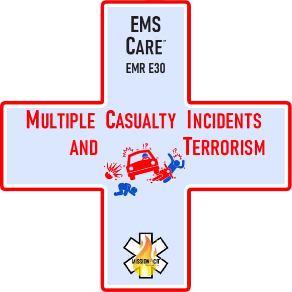 EMR Initial | EMS Care Ch EMR- E30 &amp; 31 | Multiple Casualty Incidents