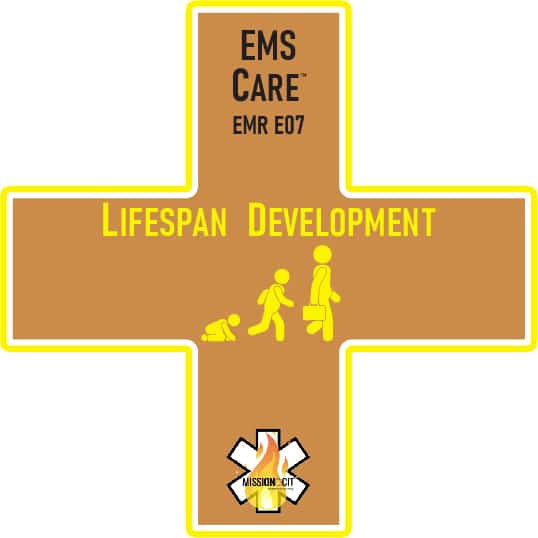 EMR Initial | EMS Care Ch EMR- E07 | Lifespan Development