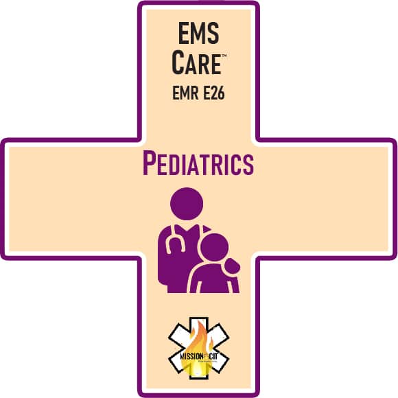 EMR Initial | EMS Care Ch EMR- E26 | Pediatrics