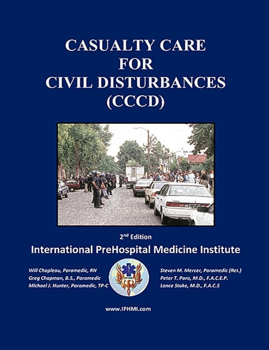Casualty Care for Civil Disturbances (c) IPHMI