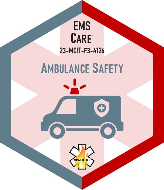 Paramedic Recert EMS Care | 23-MCIT-F3-4126 | Ambulance Safety